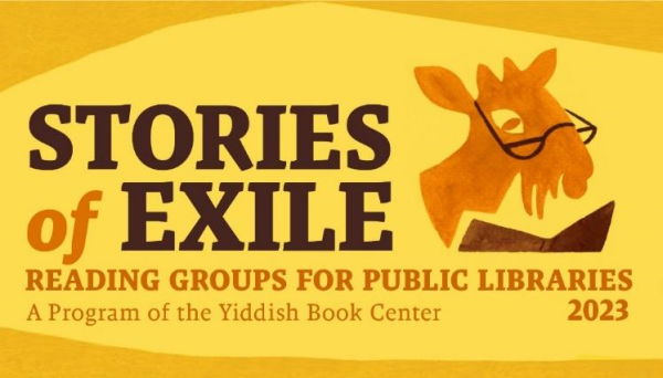 Image for event: Yiddish Book Center &quot;Stories of Exile&quot; Reading Group